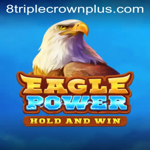 EaglePower: A New Era in Gaming with TripleCrownPlus Excitement