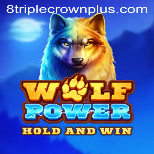 Unleashing the Wild: Exploring the Exciting World of WolfPower and TripleCrownPlus