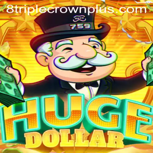 Exploring the Thrilling World of HugeDollar: Master the Art of TripleCrownPlus